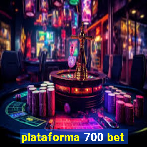 plataforma 700 bet